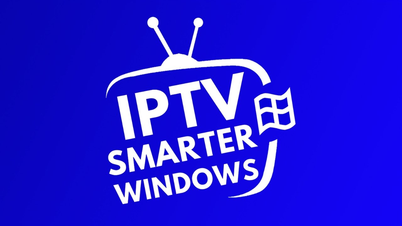 The Ultimate Guide to Choosing the Best IPTV Player for Windows